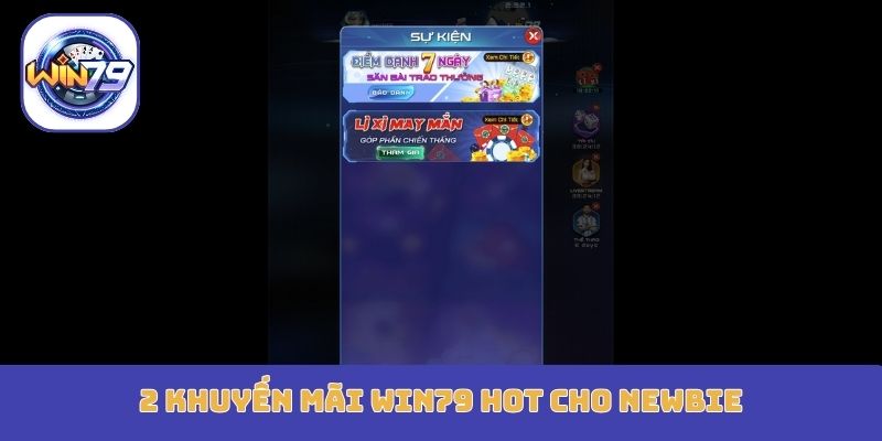 2 khuyến mãi Win79 hot cho newbie