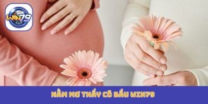 nằm mơ thấy có bầu Win79